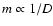$m\propto 1/D$