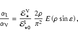 \begin{displaymath}\frac{\alpha_{\rm I}}{\alpha_{\rm V}} = \frac{{\cal E}^{\rm V...
...}
~\frac{2\rho}{\pi^2}~ E\left(\rho \sin\varepsilon\right) ,
\end{displaymath}