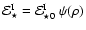 ${\cal E}_{\star}^{\rm I} ={\cal
E}_{\star 0}^{\rm I} ~\psi(\rho)$