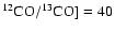 $^{12}{\rm CO}/^{13}{\rm CO}]=40$