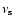 $\mbox{$\nu_{\rm s}$ }$