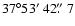$37^\circ 53\hbox{$^\prime$ }42\hbox{$.\!\!^{\prime\prime}$ }7$