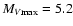 $M_{V{\rm max}}=5.2$