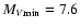 $M_{V{\rm min}}=7.6$