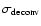 $\sigma_{\rm deconv}$