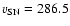 $v_{\rm SN}=286.5$