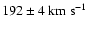$192 \pm 4 \rm ~km~s^{-1}$
