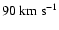 $90 \rm ~km~s^{-1}$