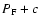 $P_{\rm F}+c$