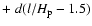 $+\;d(l/H_{\rm p}-1.5)$