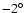$-2 ^{\circ}$