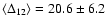 $\langle \Delta_{12}\rangle = 20.6 \pm 6.2$
