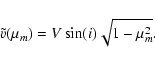 \begin{displaymath}\ensuremath{\tilde{v}} (\mu_\ensuremath{m} ) = \ensuremath{V\sin(i)}\sqrt{1-\mu_\ensuremath{m} ^2}.
\end{displaymath}