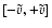 $\left[-\ensuremath{\tilde{v}} , +\ensuremath{\tilde{v}}\right]$