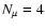 $N_\mu=4$