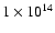 $1\times10^{14}$