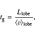 \begin{displaymath}t_{\rm g} = \frac{L_{\rm lobe}}{\langle v\rangle_{\rm lobe}},
\end{displaymath}