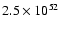 $2.5\times
10^{52}$