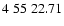 $4\;55\;22.71$