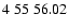 $4\;55\;56.02$