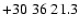 $+30\;36\;21.3$