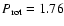 $P_{\rm rot}=1.76$