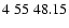 $4\;55\;48.15$