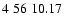 $4\;56\;10.17$