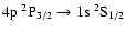 $\rm 4p~^2P_{3/2} \rightarrow 1s~^2S_{1/2}$