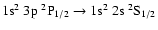 $\rm 1s^2~3p~^2P_{1/2} \rightarrow 1s^2~2s~^2S_{1/2}$