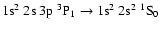 $\rm 1s^2~2s~3p~^3P_1 \rightarrow 1s^2~2s^2~^1S_0$