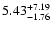 $\rm 5.43_{-1.76}^{+7.19}$