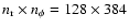 $n_{\rm r} \times n_\phi = 128 \times 384$