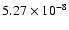 $5.27\times10^{-8}$