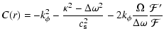 $\displaystyle C(r) = -k_\phi^2
- \frac{\kappa^2 - \Delta \omega^2}{c_{{\rm s}}^2}
- 2 k_\phi \frac{\Omega}{\Delta \omega}
\frac{{\cal F}'}{\cal F}$