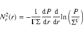 \begin{displaymath}%
N_r^2(r) = - \frac{1}{\Gamma \Sigma}\frac{{{\rm d}}P}{{{\rm...
...}}{{{\rm d}}r} {\rm ln} \left(\frac{P}{\Sigma^{\Gamma}}\right)
\end{displaymath}