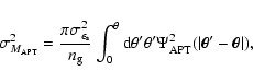 \begin{displaymath}\sigma^2_{M_{\rm APT}} =
\frac{\pi\sigma^2_{\epsilon_{\rm s}...
...'\theta'
\Psi^2_{\rm APT}(\vert\vec\theta'-\vec\theta\vert) ,
\end{displaymath}