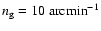 $n_{\rm g}=10~{\rm arcmin}^{-1}$