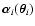 $\vec\alpha_i(\vec\theta_i)$