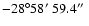 $-28\degr58\hbox{$^\prime$ }59.4\hbox{$^{\prime\prime}$ }$