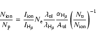 \begin{displaymath}\frac{N_{{\rm ion}}}{N_{{\rm p}}}= \frac{I_{{\rm ion}}}{I_{{\...
...rm ul}}}
\left( \frac{N_{{\rm u}}}{N_{{\rm ion}}} \right)^{-1}
\end{displaymath}