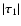 $\vert{\vec \tau}_{1}\vert$