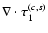$\nabla \cdot {\vec \tau}_{1}^{(c,s)}$
