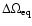 $\Delta \Omega_{\rm eq}$