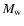 $M_{\rm w}$