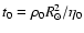 $t_{0} = \rho_{0} R_{\odot}^{2}/\eta_{0}$