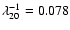 $\lambda_{20}^{-1} = 0.078$