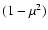$(1-\mu^{2})$