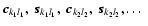 $\vec{c}_{k_1l_1},~\vec{s}_{k_1l_1},~
\vec{c}_{k_2l_2},~\vec{s}_{k_2l_2},\dots~$