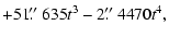$\displaystyle + 51\hbox{$.\!\!^{\prime\prime}$ }635t^3 - 2\hbox{$.\!\!^{\prime\prime}$ }4470t^4,$